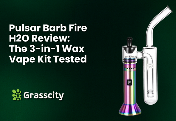 Pulsar Barb Fire H2O Review: The 3-in-1 Wax Vape Kit Tested