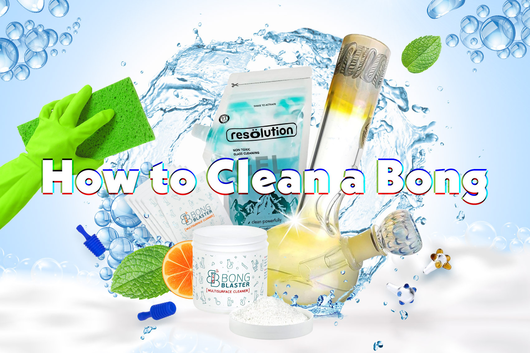 How to clean a Bong