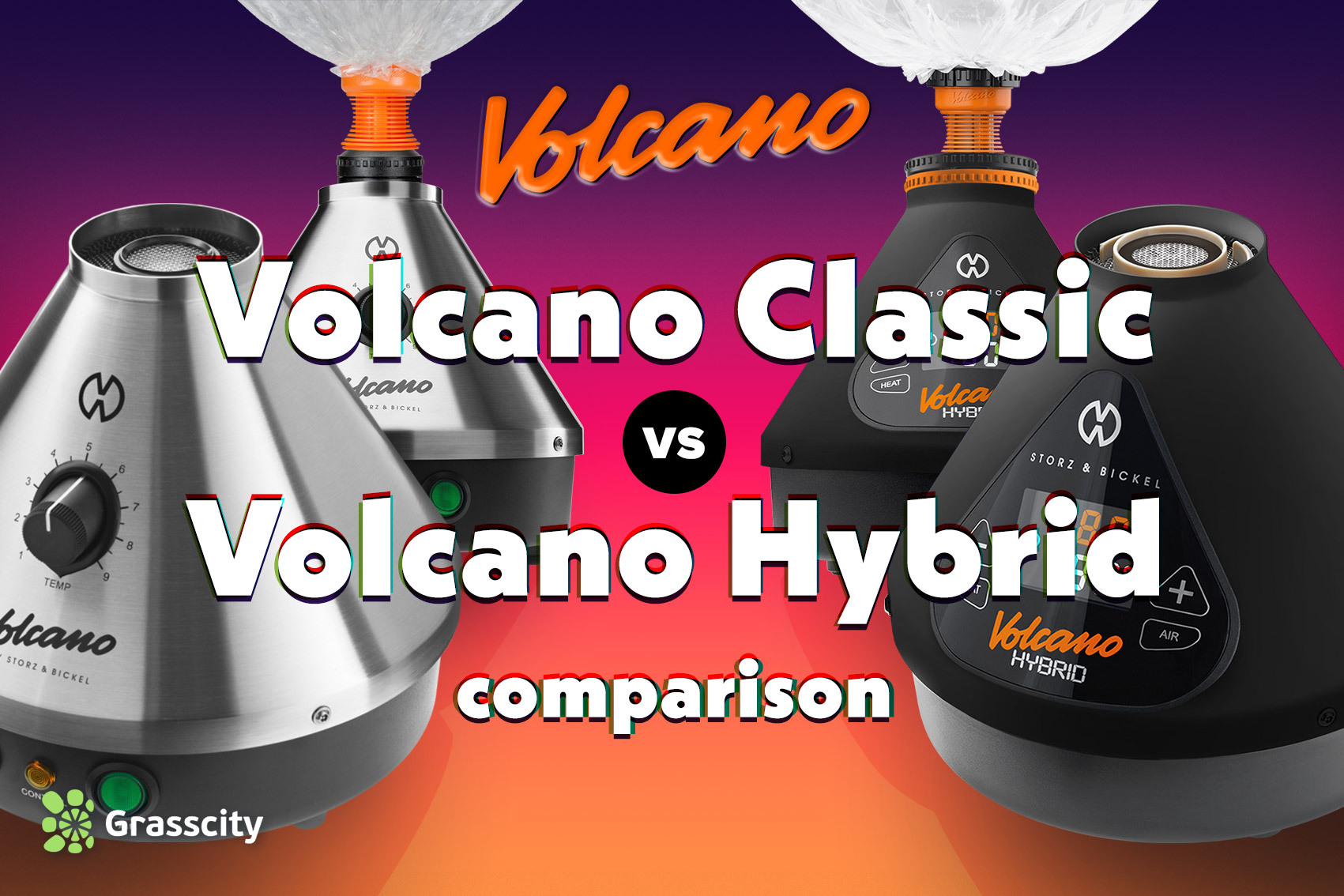 Volcano Classic vs Volcani Hybrid